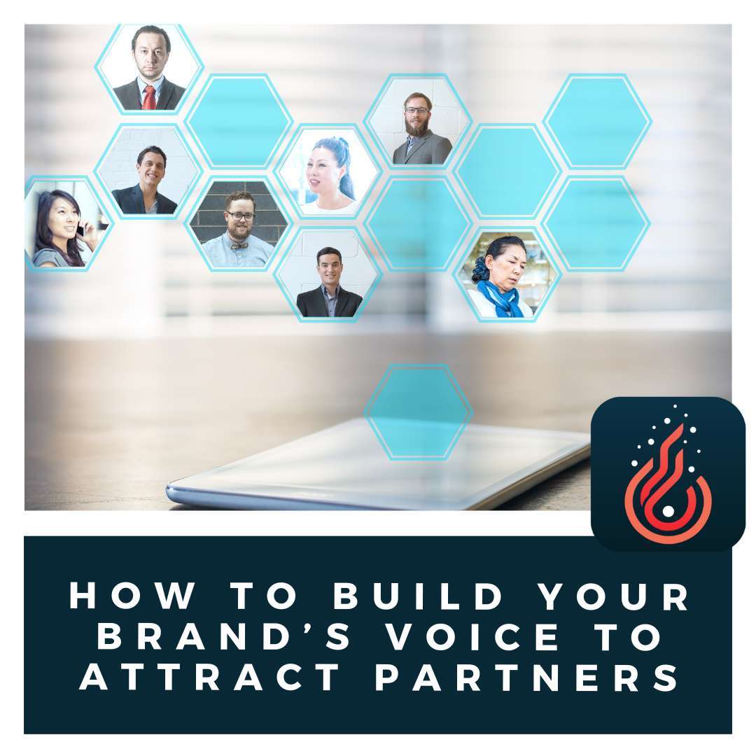 Supercharge Your Brand Voice to Attract Partners & Grow